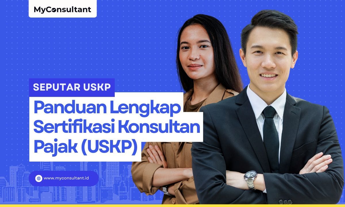 Tata Cara Menjadi Bersertifikat Konsultan Pajak dan Panduan Sertifikasi